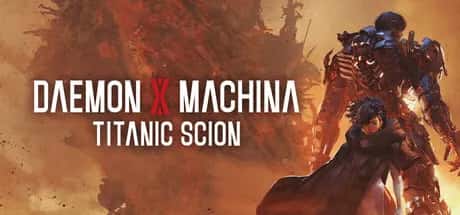 机甲战魔 神话之裔 Daemon X Machina Titanic Scion 全DLC中文版